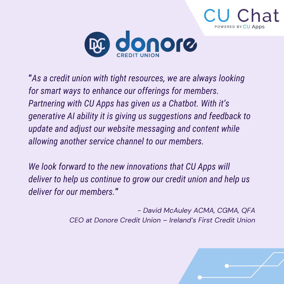 Amazing feedback from CEO David McAuley at <a href="/DonoreLtd/">Donore Credit Union Ltd.</a> ! 

If you are interested in an advanced AI chatbot to improve your member experience, book a meeting with us at lnkd.in/ehG33nhK or find out more at cu.chat !
