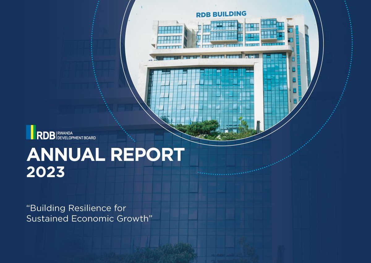 In 2023, RDB continued its dedication to fostering sustainable and inclusive private sector growth across all priority sectors. Get detailed insights into the progress and milestones achieved in the Annual Report, available at rdb.rw/ar/2023-RDB-AR… #InvestInRwanda…