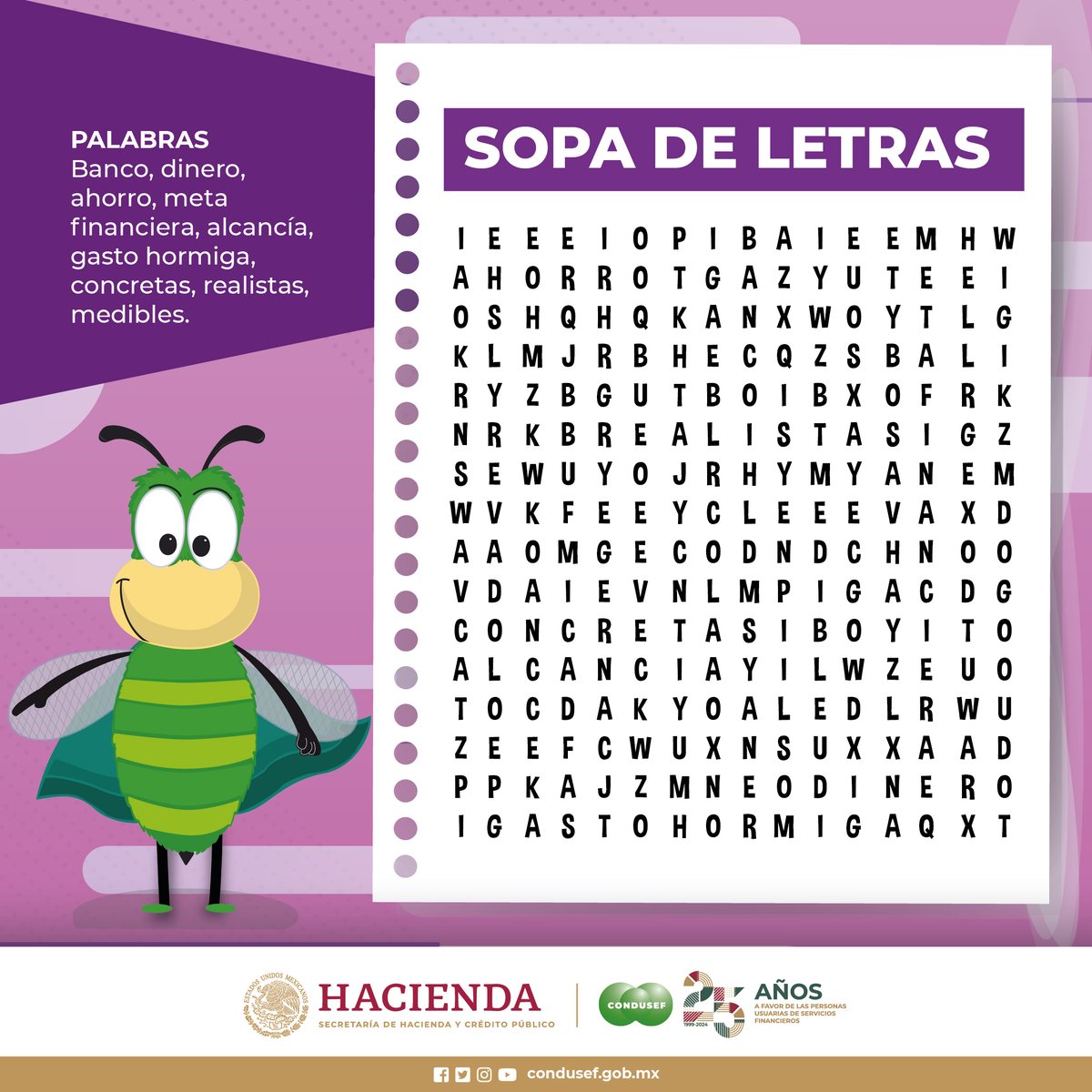 ¡Ayuda al #EscuadrónBillete y encuentra las palabras ocultas en la sopa de letras! #DesafíaTuMente webappsos.condusef.gob.mx/escuadronbille…