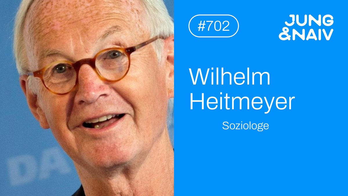 Nicht verpassen: Am morgigen Donnerstag ist Soziologe Wilhelm Heitmeyer LIVE zu Gast bei @JungNaiv. Ab 16 Uhr geht's los youtu.be/2xoMohepxcA
