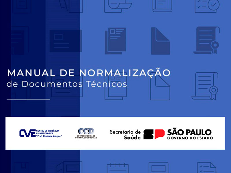 CVE publica “Manual de Normalização de Documentos Técnicos” - ses.sp.bvs.br/cve-publica-ma…