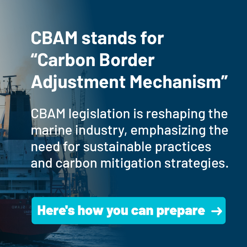 MarineShift360's tweet photo. Are you ready for the European Carbon Border Adjustment Mechanism (#CBAM)? Prepare by understanding #supplychain emissions, reducing #carbonfootprint, &amp; adopting data-driven #sustainability practices. Learn more below &amp; discover how #MarineShift360 can help the #marineindustry🚢
