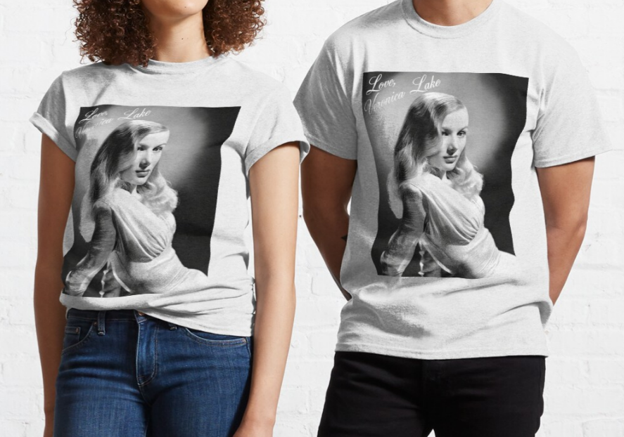 Veronica Lake - Classic T-Shirt - Hollywood Legend Photo - Blonde Bombshell ON SALE HERE: bit.ly/3x8MCjc #veronicalake #oldhollywood #movielegends