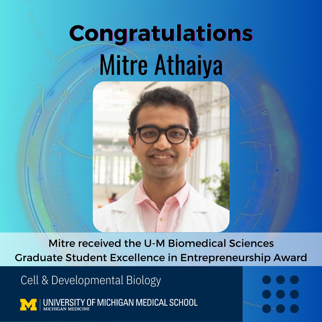 Congratulations to Mitre Athaiya!

Mitre (Giger Lab) won the U-M Office of Graduate & Postdoctoral Studies 2024 Biomedical Sciences Graduate Student Excellence in Entrepreneurship Award.

#achievement #gradschool #gradstudent #phdstudent #graduateschool