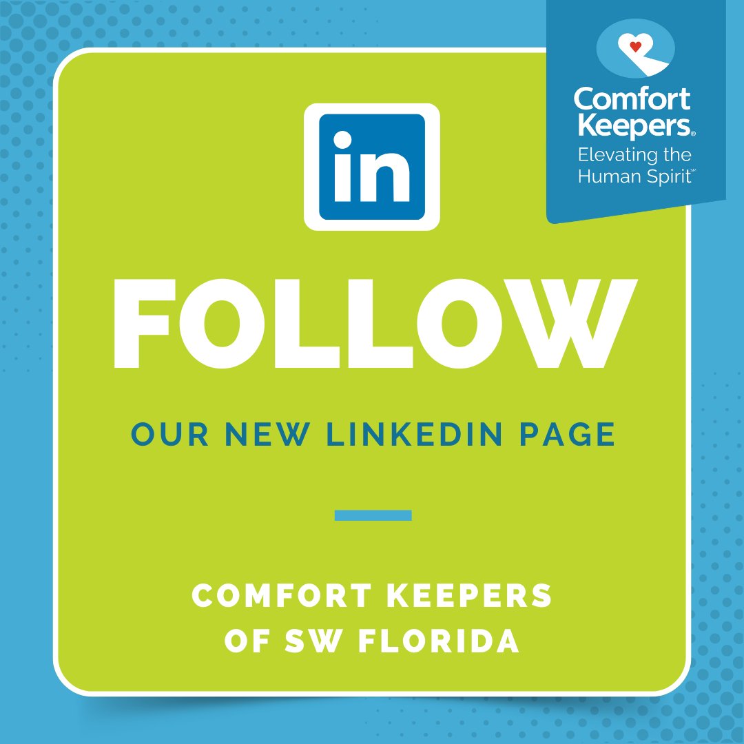 Stay connected with us on LinkedIn! Follow our new page for updates and insights.

 #ComfortKeepers #ElevateTheHumanSpirit #SWFlorida #LinkedIn