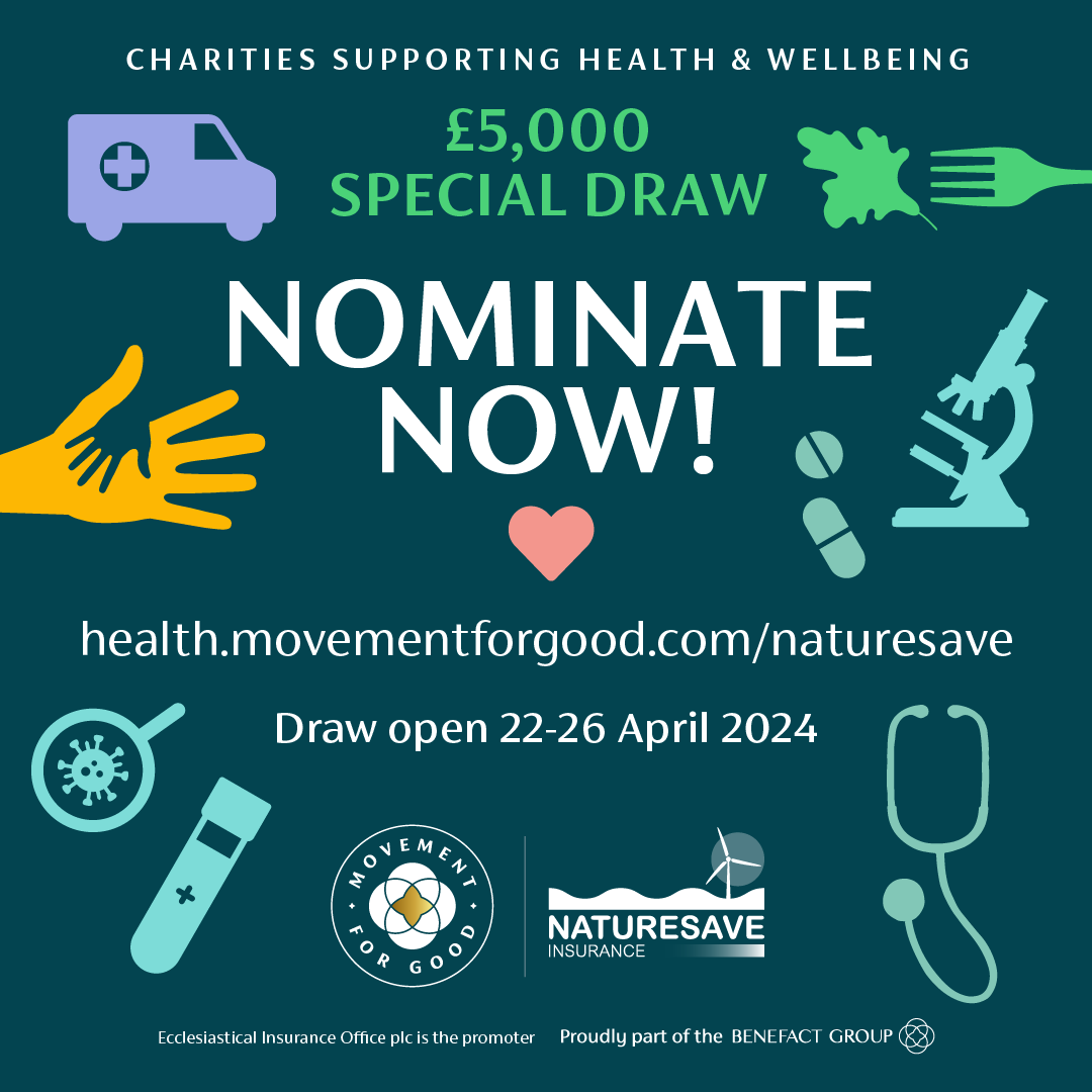 There's not long left to nominate in the Benefact Group Health &amp; Wellbeing Special Draw!

Want your favourite health &amp; wellbeing charity to win £5,000? Nominate them here: health.movementforgood.com/naturesave

#Charity #Win