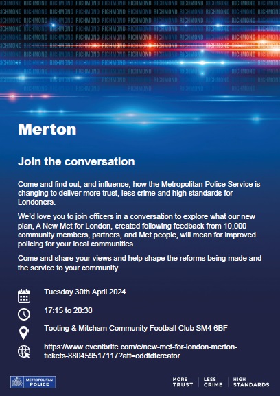 MPSMerton's tweet photo. 👮 Join the conversation and have your say in the New Met For London

When? 30th April 2024 17:15 - 20:30hrs

Where? Tooting Mitcham Community Football Club SM4 6BF

Sign up via eventbrite here 👇

https://t.co/zX0kA9YDh7 https://t.co/Ym3UHL0mq7