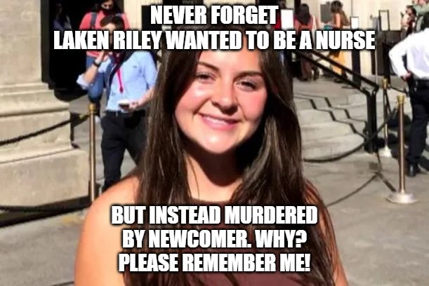 Please remember #LakenRiley 🙏💔