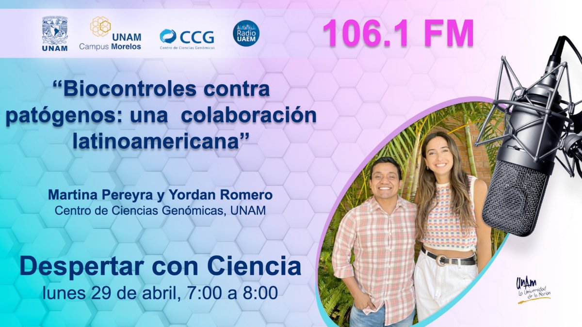 La UNAM Morelos en 🎙 Despertar con Ciencia y Tecnología de @radiouaem 🎤Lunes 29 de abril, Martina Perera y Yordan Romero del @ccg_unam nos platicarán sobre: 🎧'Biocontroles contra patógenos: una colaboración latinoamericana' 📻 Sintoniza el 106.1FM con @SusbalCiencia