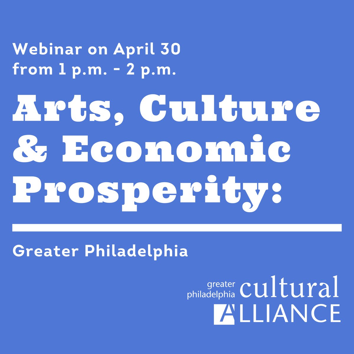 Join us next week for our free webinar: 'Arts, Culture & Economic Prosperity: Greater Philadelphia' | Register on our website: philaculture.org/webinar-arts-c…