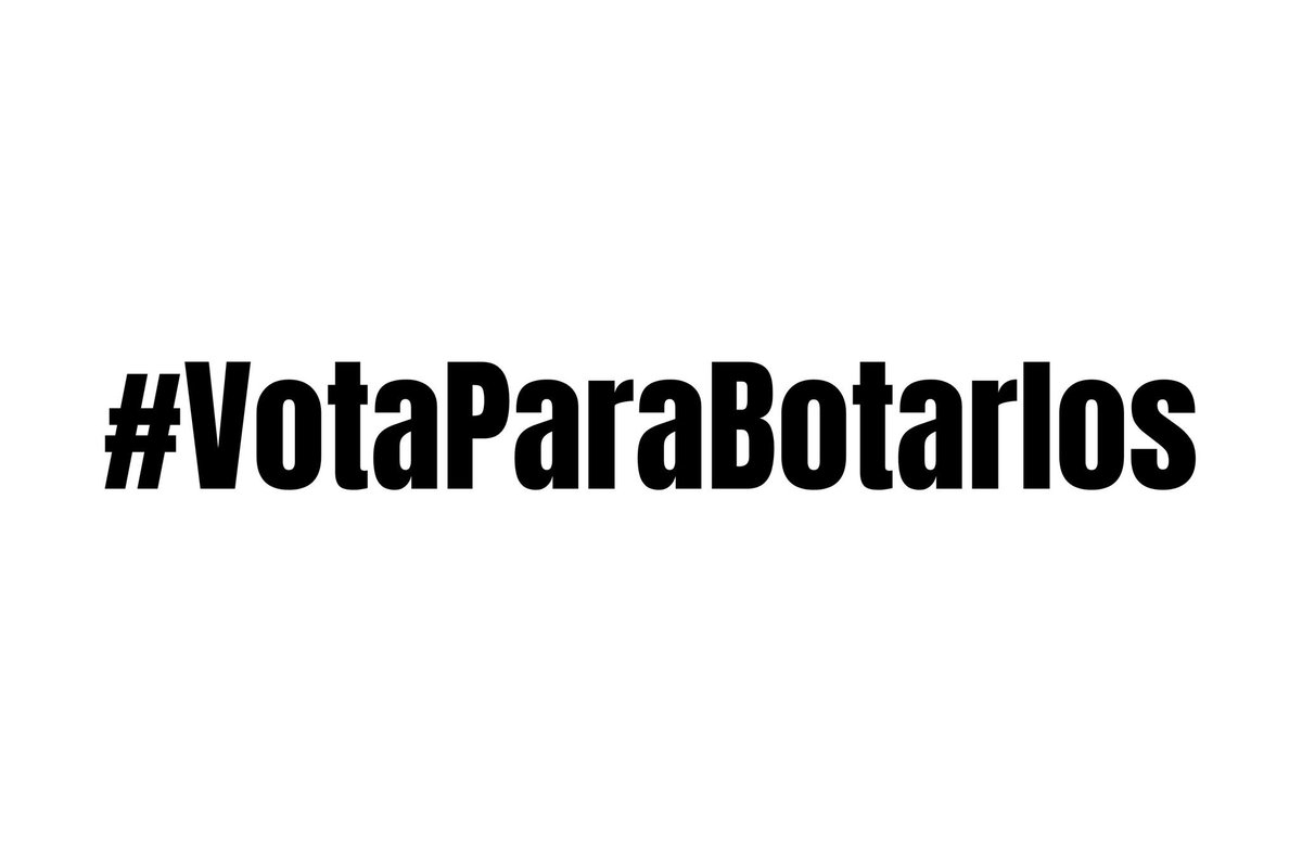 ¿ Le entramos ? #VotaParaBotarlos