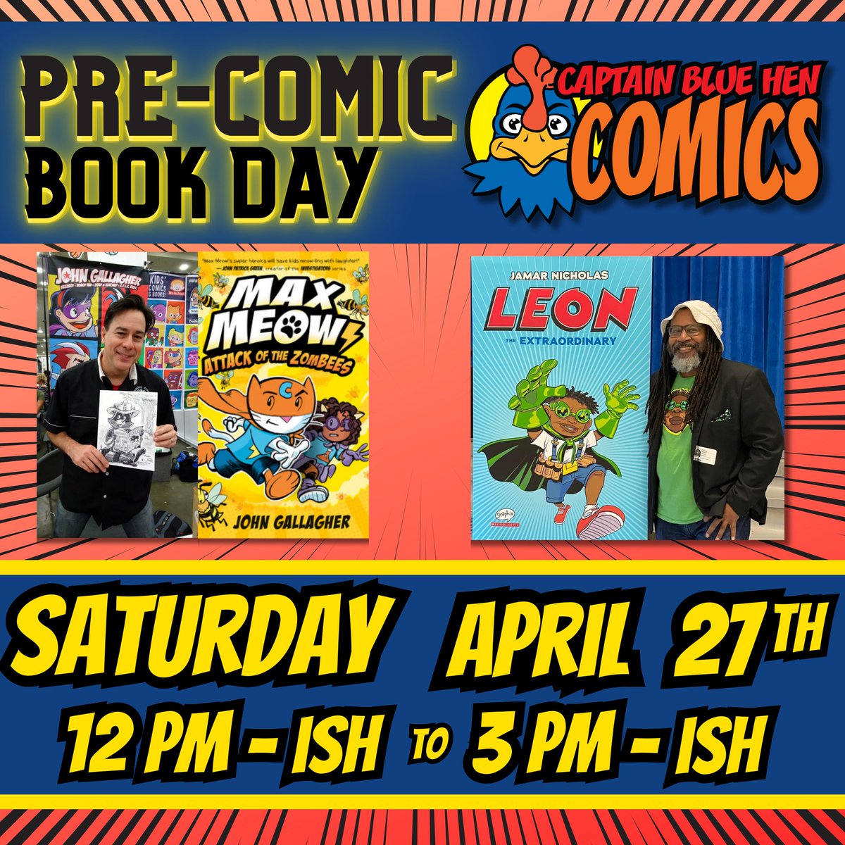 Max Meow’s Pal John Gallagher (@johnbgallagher) on Twitter photo THIS SATURDAY- NEWARK, DE! Need a warm up for Free Comic Book Day? Come meet ME and <a href="/jamarnicholas/">Jamar Nicholas</a> at @CaptainBlueHen this Saturday. While your there, have us sign a copy of LEON the Extraordinary or Max Meow: Cat Crusader! THIS SATURDAY- NEWARK, DE! Need a warm up for Free Comic Book Day? Come meet ME and <a href="/jamarnicholas/">Jamar Nicholas</a> at @CaptainBlueHen this Saturday. While your there, have us sign a copy of LEON the Extraordinary or Max Meow: Cat Crusader!