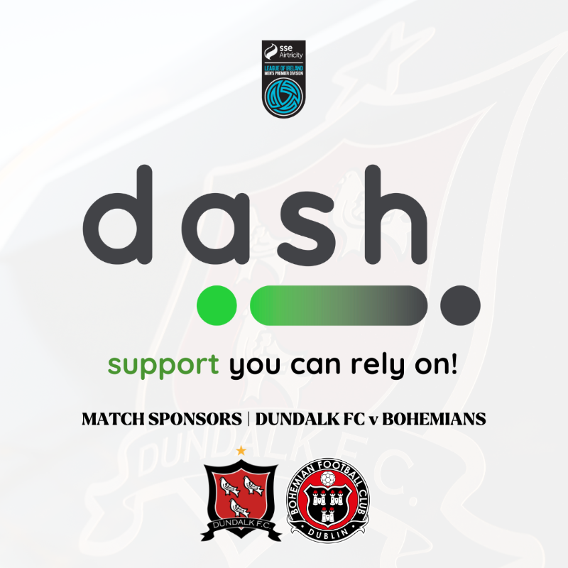 DundalkFC's tweet photo. We would like to thank @DashDundalk for their sponsorship of Friday night's SSE Airtricity Men's Premier Division fixture with Bohemians at Oriel Park.