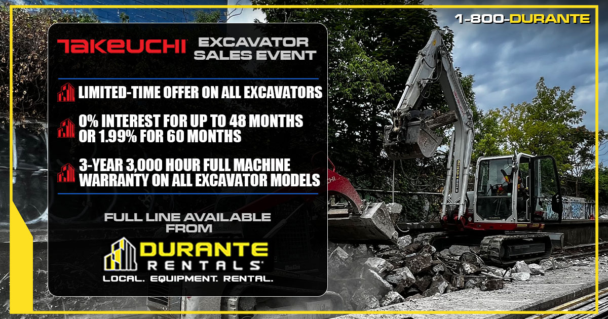 Takeuchi’s limited time offer on all excavators is your chance to save big on dependable and durable equipment to get the job done. Full line of Takeuchi excavators available from Durante Rentals- save big today! For more information, call 1-800-DURANTE. #duranterentals