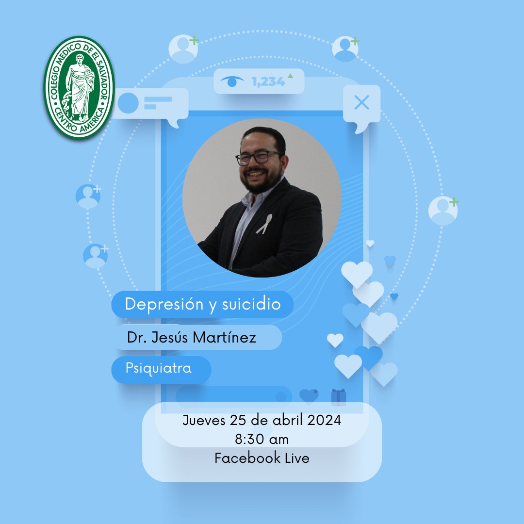 Como Colegio Médico de El Salvador nos preocupamos por la salud de la población salvadoreña, por lo que te invitamos a nuestro próximo #envivo titulado "Depresión y suicidio"
Pregunta a nuestros expertos y miembros del Colegio Médico.

📷 Jueves 25 de abril 2024
📷8:30 am