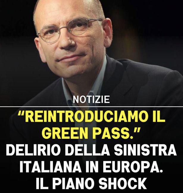 Passaporto europeo x i vaccini è sempre +urgente”Letta illustra impunem. il delirante piano della feccia al servizio di Davos: come da tradizione, lo dicono apertamente senza paura di nascondersi
LETTA STA CERCANDO DI DISPERDERE ALTRI VOTI DEL PD 
CON QUESTO SUO SOGNO PERVERSO