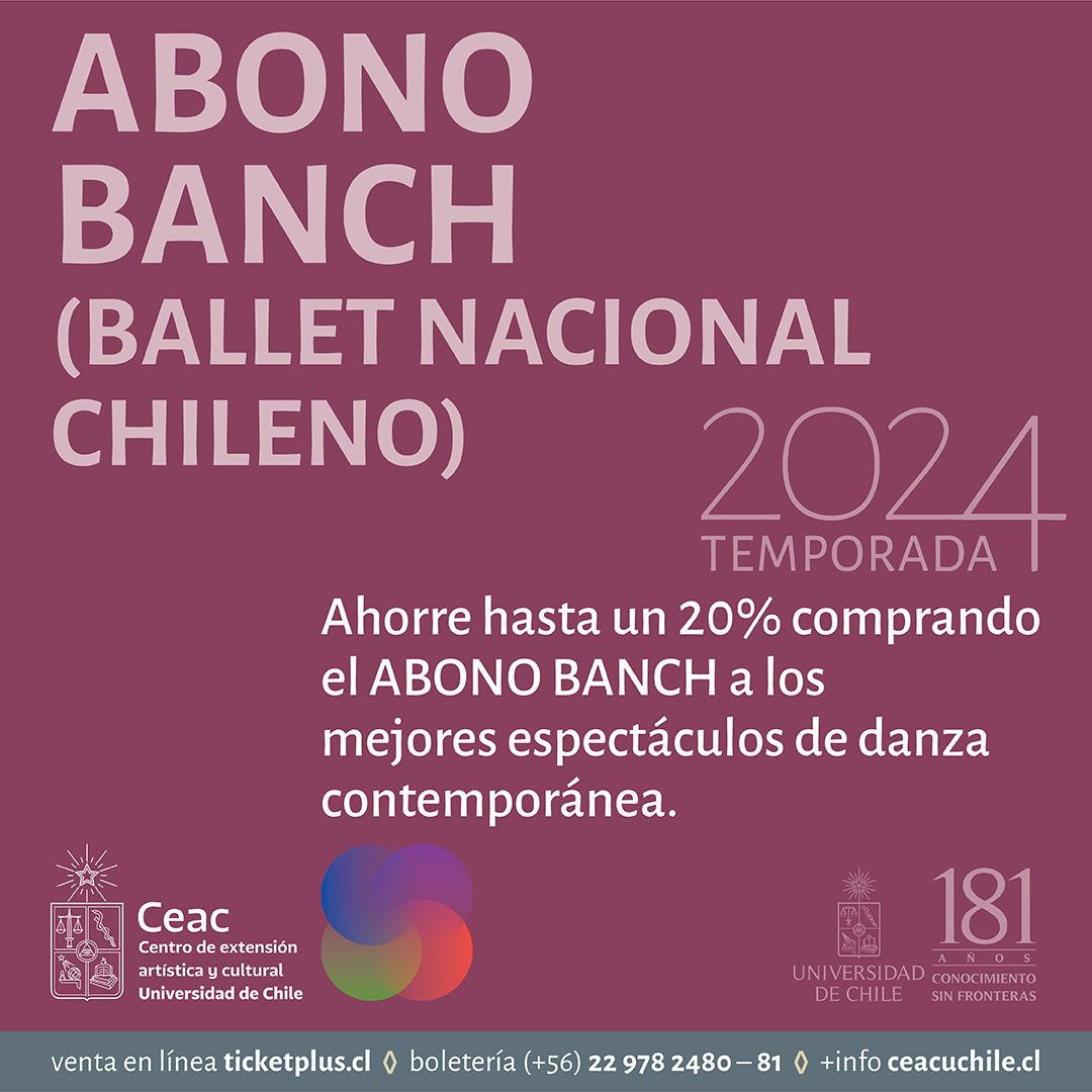 En este 𝐌𝐄𝐒 𝐃𝐄 𝐋𝐀 𝐃𝐀𝐍𝐙𝐀 compra tu 𝐀𝐁𝐎𝐍𝐎 𝐁𝐀𝐍𝐂𝐇 y opten un 20% de descuento sobre el valor de las entradas.
Abonos disponibles en ticketplus.cl y presencial en boletería del Teatro <a href="/uchile/">Universidad de Chile</a>  y en el siguiente enlace: ticketplus.cl/events/abono-b…
