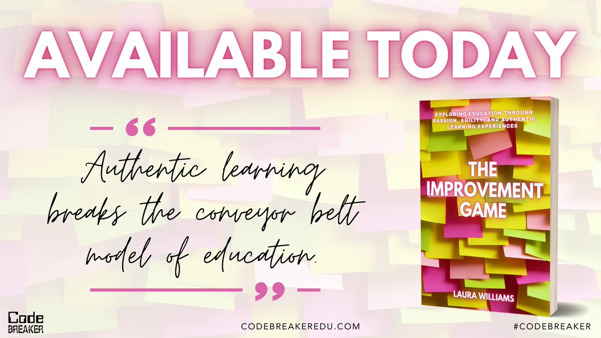 'Authentic learning breaks the conveyor belt model of education.' @mrswilliams21c's The Improvement Game is THE resource you need to do just that--break the conveyor belt model of education! Get your copy today at codebreakeredu.com/books #CodeBreaker ✨