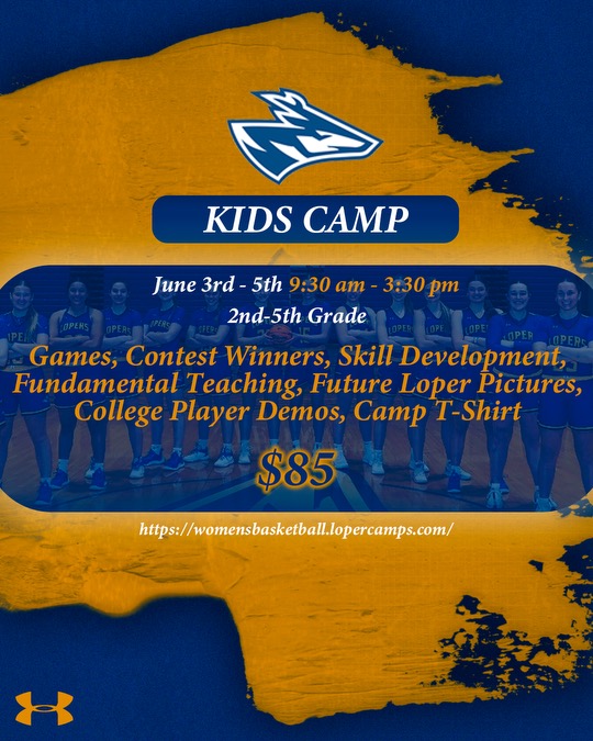 Kids Camp: June 3rd-5th - 10:00am-12:00pm Grades: 2nd-5th We are putting the FUN back in FUNdamentals. Camp will focus on skill development based on age and experience level. We will have games and camp awards. Current players will be there! Register: womensbasketball.lopercamps.com/kids-camp.cfm