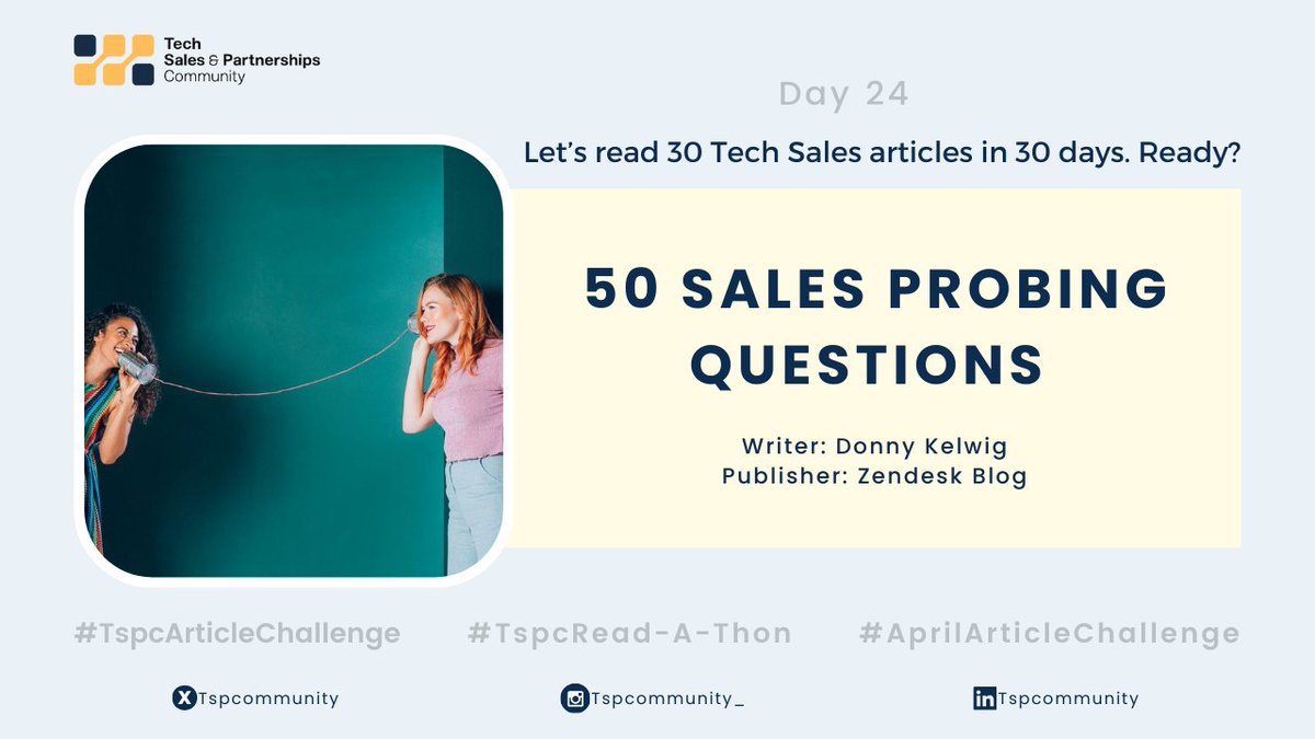 Tech Sales Read-A-Thon🚀 Day 2️⃣4️⃣
You know what time it is? Article time! 🕺

Sales Probing Questions
🔗zendesk.com/blog/sales-pro…

#TspcArticleChallenge #AprilArticleChallenge #TspcReadAThon #TechSalesArticleChallenge #TechSales