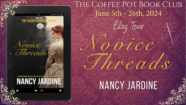 Coming soon on #BlogTour with The Coffee Pot Book Club: 🪡Novice Threads by Nancy Jardine🪡 Discover a captivating, brand new family saga set in Victorian Scotland! 🎆 thecoffeepotbookclub.blogspot.com/2024/04/blog-t… #HistoricalFiction #ScottishSaga #ComingOfAge @nansjar