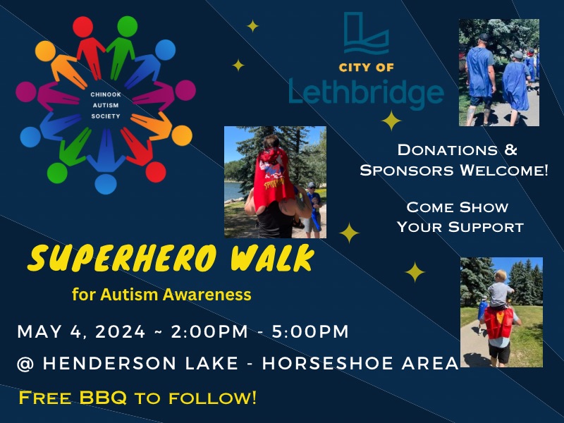 On May 4, 2024, the @ChinookAutism will once again be holding their Superhero Walk for Autism Awareness. Come down to Henderson Park and join the fun to help spread awareness and raise some money for the neurodivergent community of Lethbridge and surrounding area. #SuperheroWalk