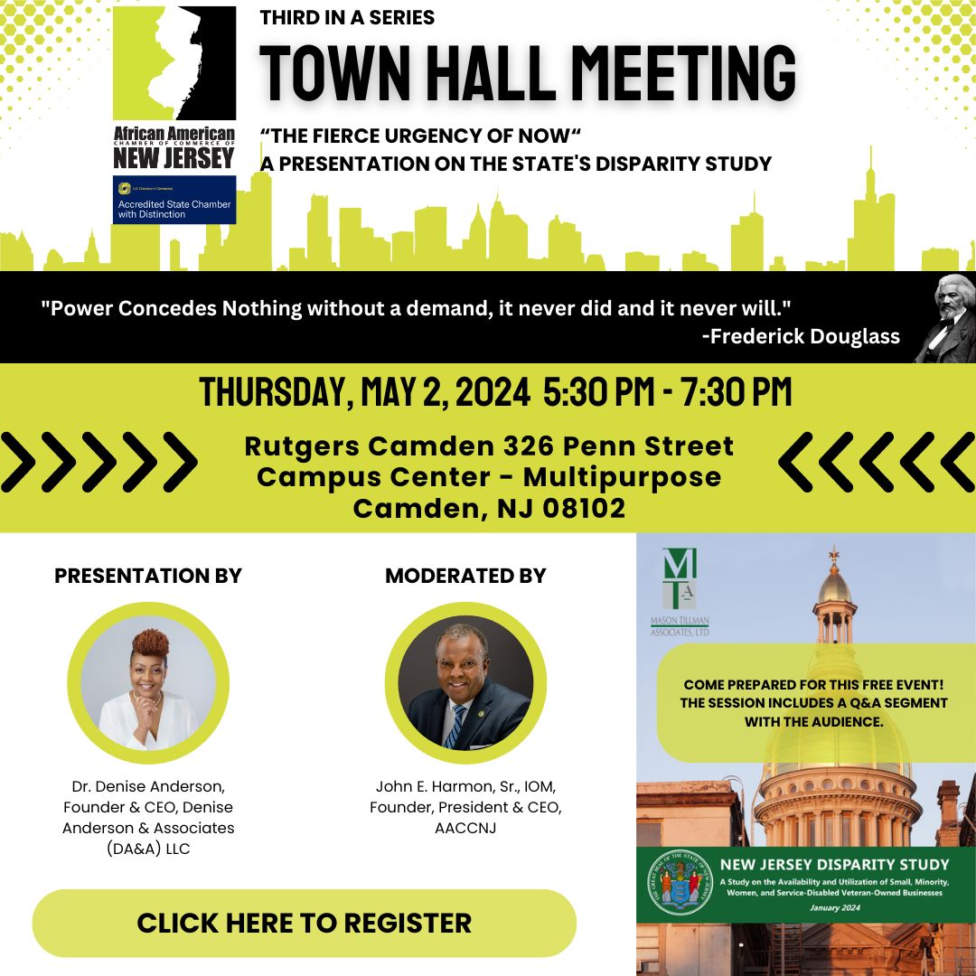 Join us for the African American Chamber of Commerce of New Jersey Town Hall Camden: 'The Fierce Urgency of Now.' Dive into the State's disparity study and discuss pressing issues on February 29th from 5:30pm to 7:30pm. chamberorganizer.com/Calendar/morei…
