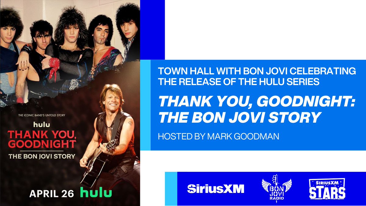 Calling all @BonJovi fans! We have your chance to join us TOMORROW for a special @SIRIUSXM Town Hall with Bon Jovi & Director Gotham Chopra celebrating the release of the Hulu series “Thank you, Goodnight: The Bon Jovi Story.' Details + to enter: siriusxm.com/bonjovistory