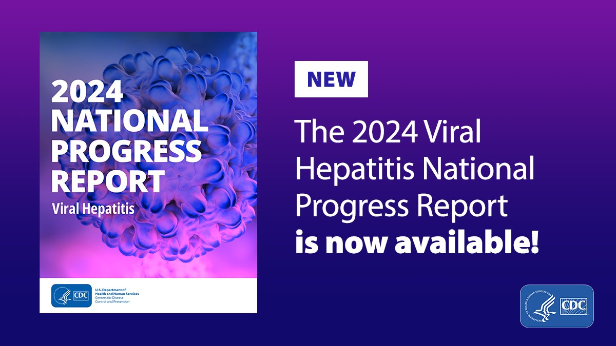 Earlier this month, @CDCgov released the 2024 Viral #Hepatitis National Progress Report. Explore the report to learn about the nation’s work toward reducing the burden of #ViralHepatitis: bit.ly/4cCRXTv.