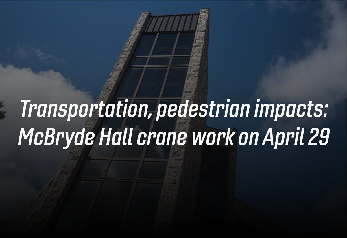 To accommodate crane work, a portion of Old Turner Street in front of Lavery Hall will be reduced to one lane on April 29, from approx. 6:30 - 10:30 a.m. During this time, the west entrance to McBryde will be closed ADA routes remain unaffected More ➡️ brnw.ch/21wJ8EE