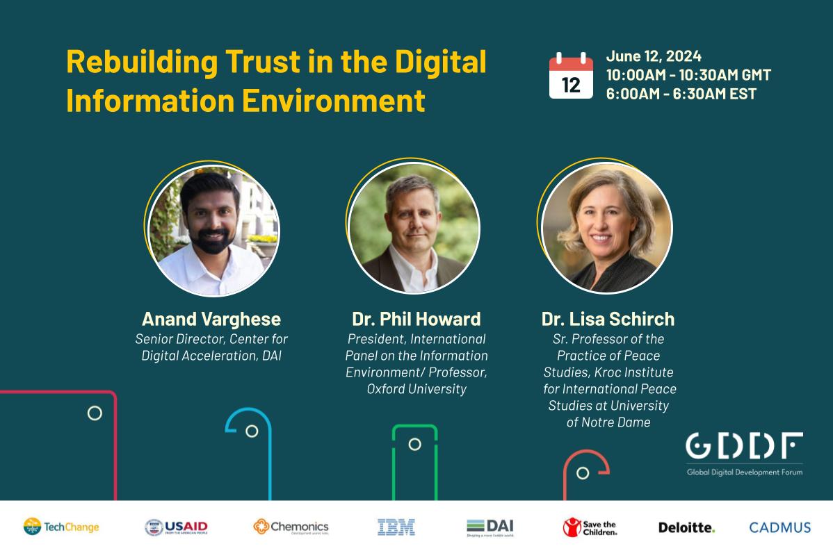 Attending #GDDF2024? Don't miss our @vargheseanand w/ @pnhoward & @LisaSchirch on rebuilding trust in the #Digital information environment. Register here: digitaldevforum.course.tc/catalog/global… #DigitalDAI #DigitalAcceleration #ICT4d