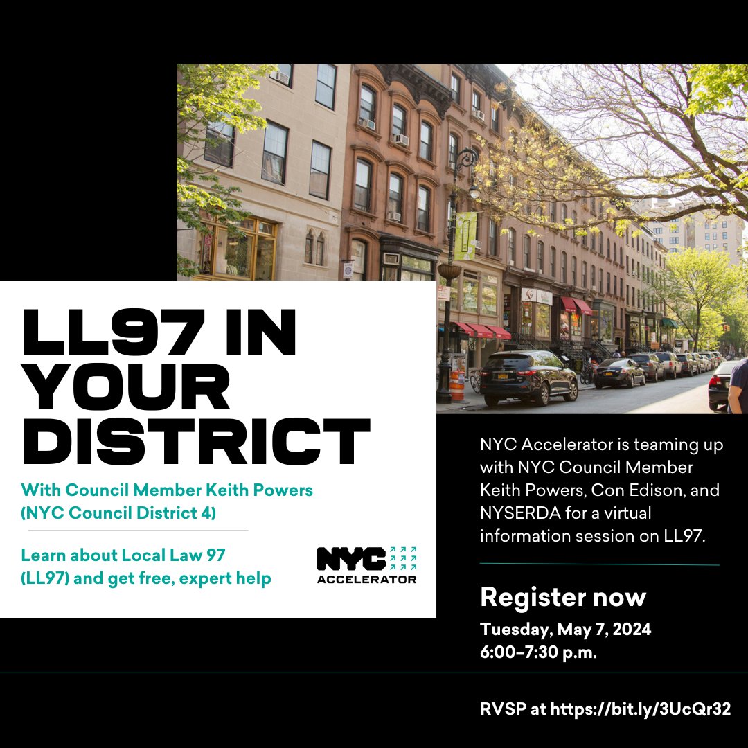 Join #NYCAccelerator and @KeithPowersNYC on Tuesday, May 7, to learn how #LocalLaw97 affects your building, get information on financial incentives, and meet with experts from @ConEdison, @NYSERDA, and @NYC_Buildings. Registration link: bit.ly/3UcQr32