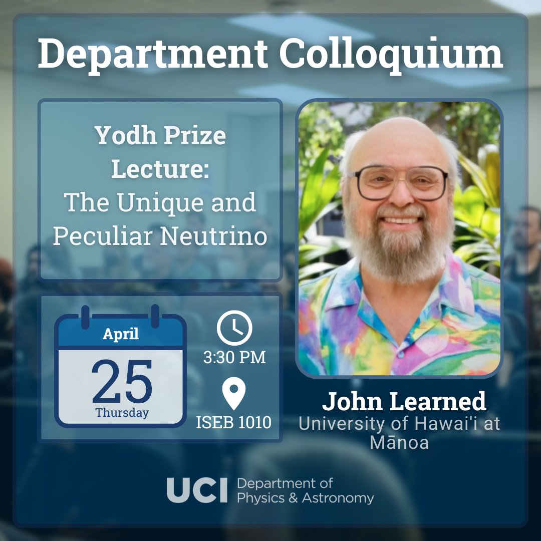UCI Physics & Astro (@uciphysastro) on Twitter photo Dr. Learned, Yodh Prize winner, will be speaking at our next departmental colloquium about the peculiarities of #Neutrinos. The Yodh Prize recognizes #Scientists "whose research career has had a major impact on the understanding of cosmic rays." #Physics Dr. Learned, Yodh Prize winner, will be speaking at our next departmental colloquium about the peculiarities of #Neutrinos. The Yodh Prize recognizes #Scientists "whose research career has had a major impact on the understanding of cosmic rays." #Physics
