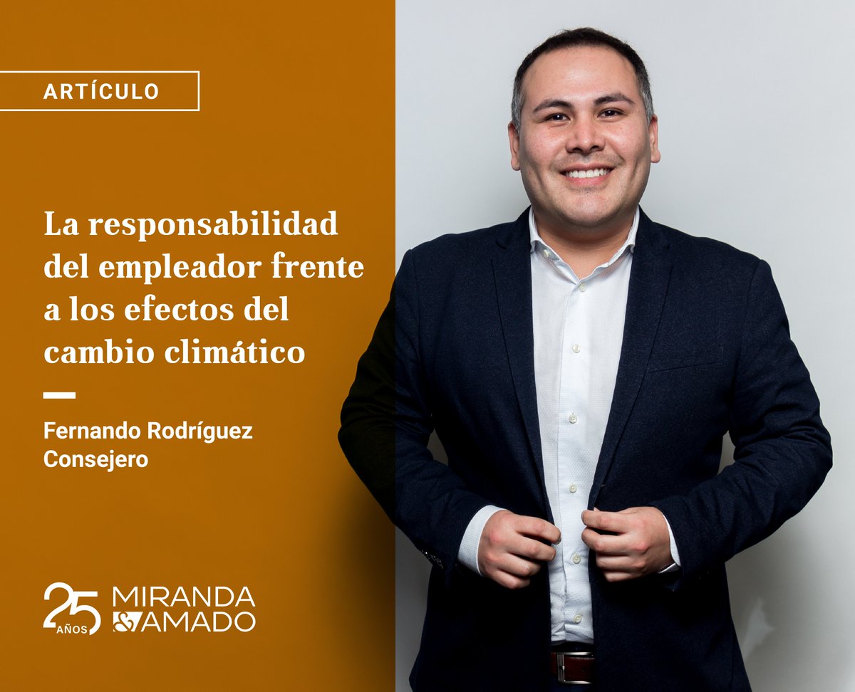 Lee la nota de Fernando Rodríguez, consejero de nuestra área laboral, sobre la responsabilidad del empleador frente a los efectos del cambio climático, en @DiarioElPeruano 👉 bit.ly/4aQ8FNB