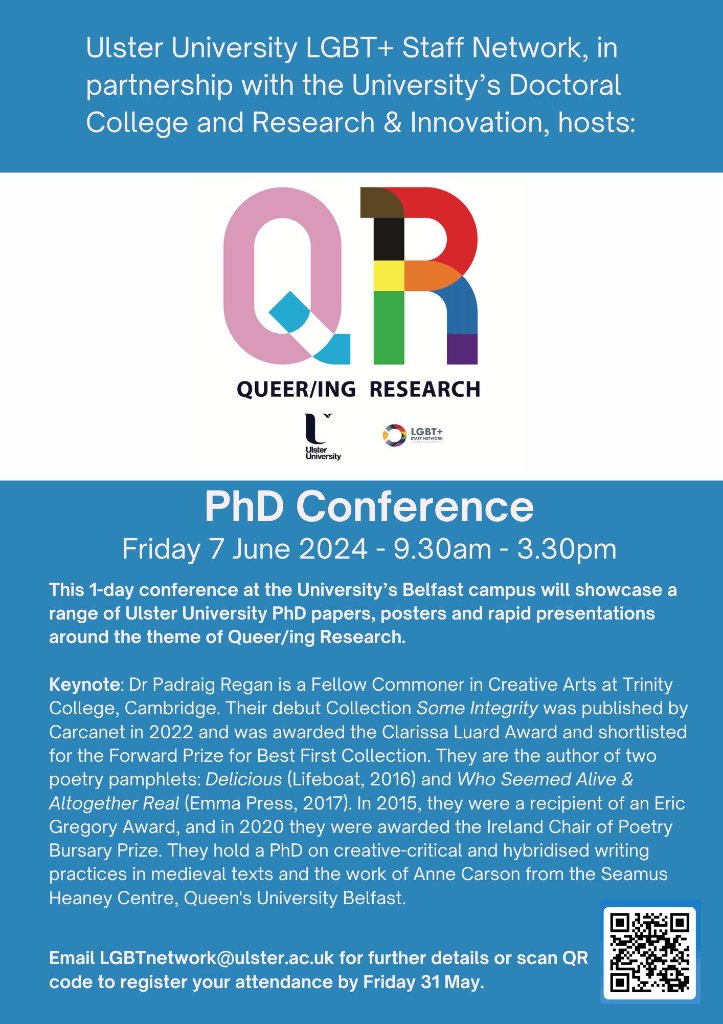 Excited to host our next Queer/ing Research Conference @UlsterUni supported by @UlsterUniPhD @CentreDialogue @UUResearchInnov #lgbtqi #research Call for papers now open (UU PhD researchers only). General registration also open via QR link below 🏳️‍⚧️🏳️‍🌈🏳️‍⚧️