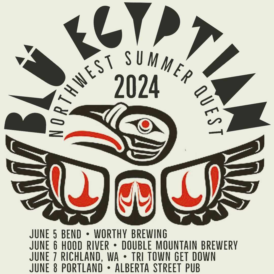 Tour Announcement!!! #blüegyptian #jamband #indiegroove #livemusic #portland #oregon #bend #pnw #chantressofamun #pnwmusic #hoodriver #richlandwa #pdx