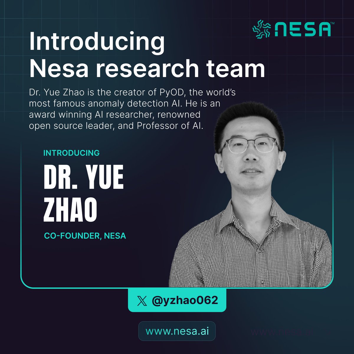 Introducing Cofounder of Nesa, Dr. Yue Zhao. Dr. Zhao is the creator of PyOD, the most famous anomaly detection AI in the world, used in Tesla vehicles and NASA. Previously, Dr. Zhao created a number of successful open-source ML projects that have amassed over 20,000 Github stars…