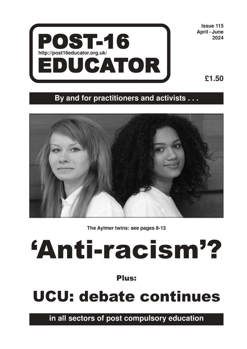Post-16 Educator 115 Apr-Jun 24 Online Post-war ed. project has come off the rails; A century of Labour; Rwanda deterrent or Nation of Sanctuary?; 'Anti-racism’ without doing ‘race’; UCU debate, contd.; Campaign for Real TU Ed.; EP Thompson & IWCE today post16educator.org.uk