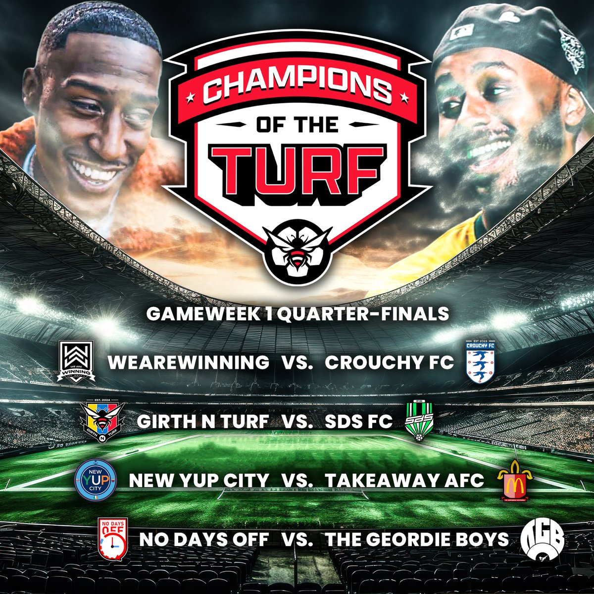 🚨 CHAMPIONS OF THE TURF 🚨

Gameweek 1 is here and comes with some MASSIVE opening games❗

@WAW_FC vs. @PeoplesPundit00 
@GNTFC_Official vs. @SDSFootballClub 
@NewYUPCity vs. @TakeawayAFC 
@NoDaysOffFC vs. @TheGeordieBoys_ 

Tune in from 8PM tomorrow❗

#GirthNTurf