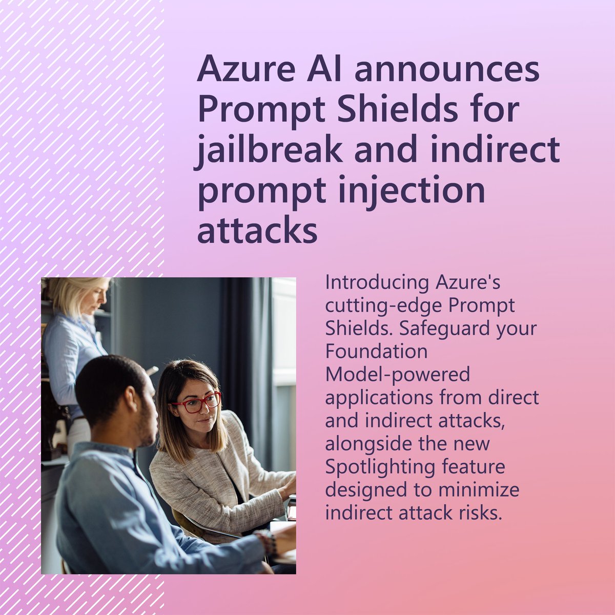 Azure AI launches Prompt Shields to protect against jailbreak and indirect attacks - ensuring the integrity of your AI applications. Find out how this advanced defense mechanism works: msft.it/6017Yyz3W