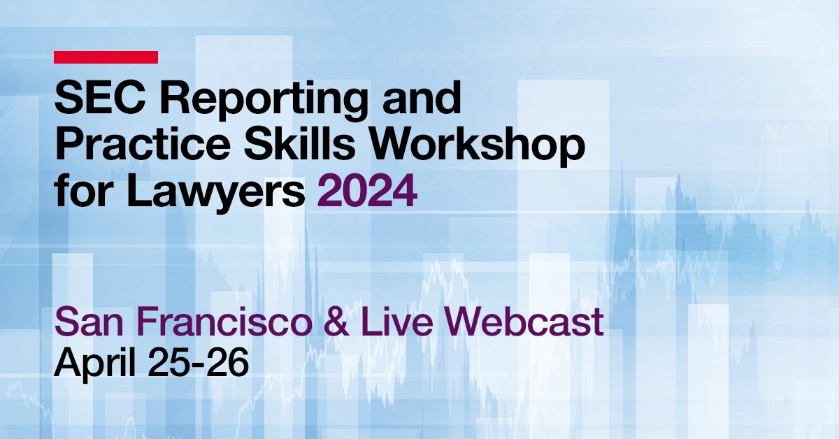 Many lawyers learn SEC reporting through on-the-job training that often is piecemeal at best. Get an in-depth understanding of the reporting requirements of the U.S. federal securities laws by attending this comprehensive program – register now: bddy.me/44had0Y