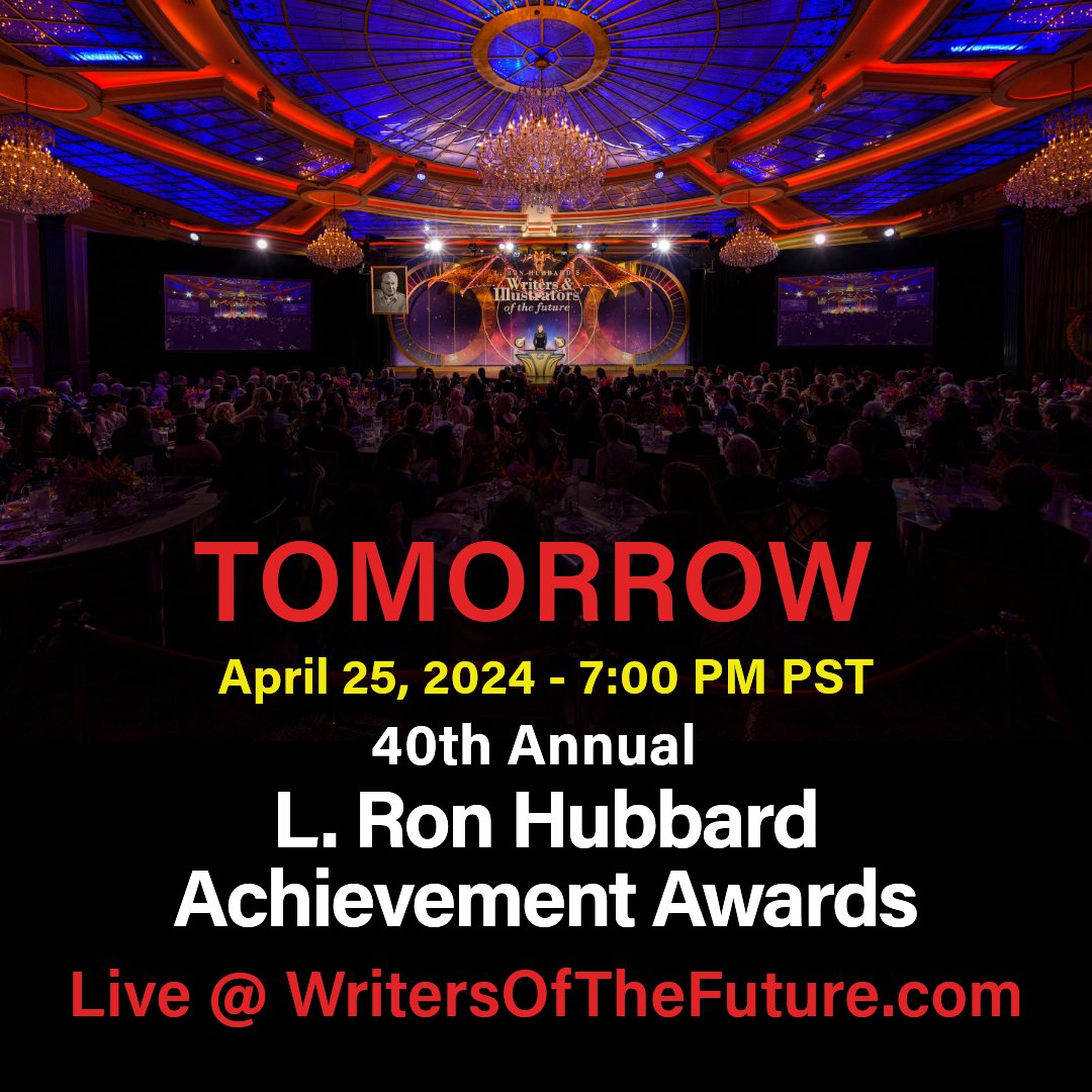 Tomorrow, join us live for a night of inspiration! Don’t miss the 40th Annual #LRonHubbard Achievement Awards, streaming directly to you on April 25, 2024, at 7 PM PST. Witness the future of creativity at WritersoftheFuture.com 🌟

#WOTF40 #WritersOfTheFuture