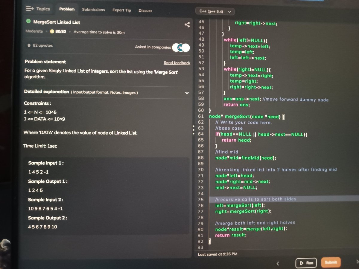 thecoderchic69's tweet image. Day 35: Sort linked list using merge sort
Approach used :
Find the mid element of the linked list and divide it into two halves left and right.
Sort the two halves and merge them.
#LearnInPublic
#100DaysOfCode
