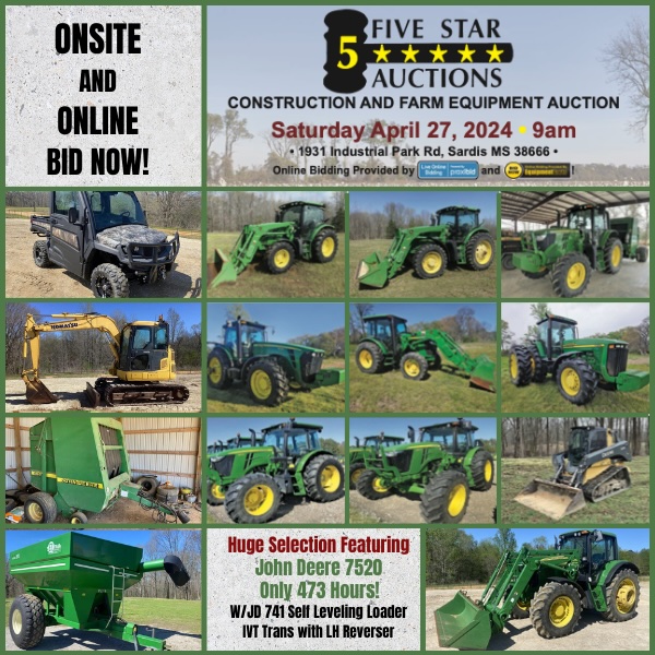 Check out Five Star Equipment and Auction Co. Construction & Farm Equipment Auction Saturday (April 27) in Sardis, MS. 96 Tractors selling - including JD 7520 w/ loader and only 473 hours. Sale info/bidding: fivestarauction.com/2024-0427/