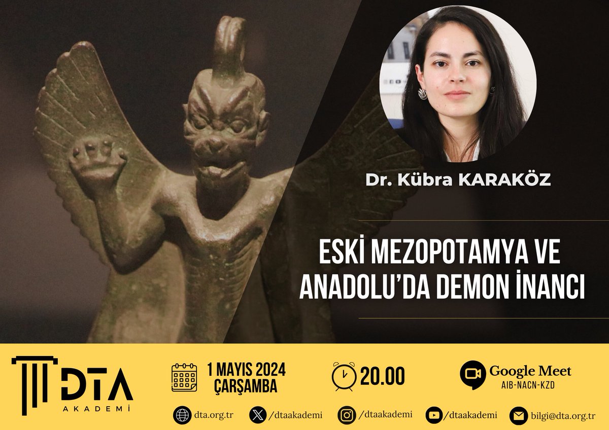 DTA Seminerlerinin bu haftadaki konuğu Dr. Kübra KARAKÖZ. Dr. Karaköz ile 'Mezopotamya ve Anadolu'da Demon İnancı' konusu konuşulacak. Bu semineri kaçırmayın!