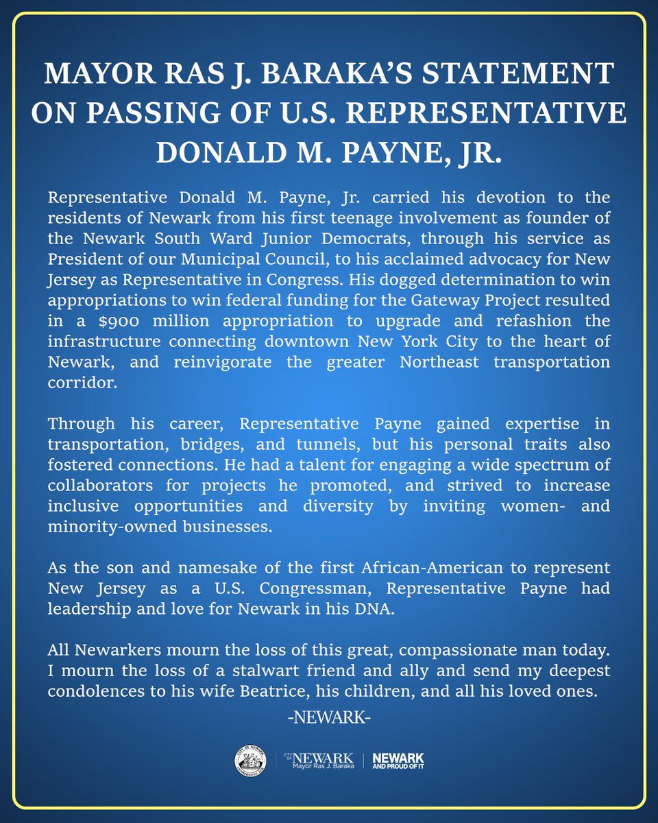 We are saddened at the loss of Representative Donald M. Payne Jr. All of Newark sends our love and deepest condolences to his wife, children, and all of his loved ones.