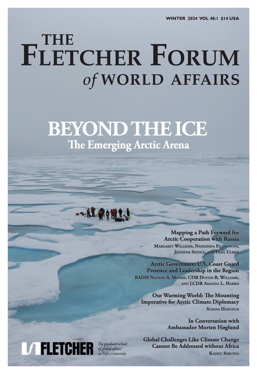 The new print issue of @FletcherForum is here! Published biannually, this student-managed foreign policy journal features articles by students, faculty, and contributing experts. The new edition delves into the Arctic as an emerging strategic arena. fletcherforum.org/archives/2023/…