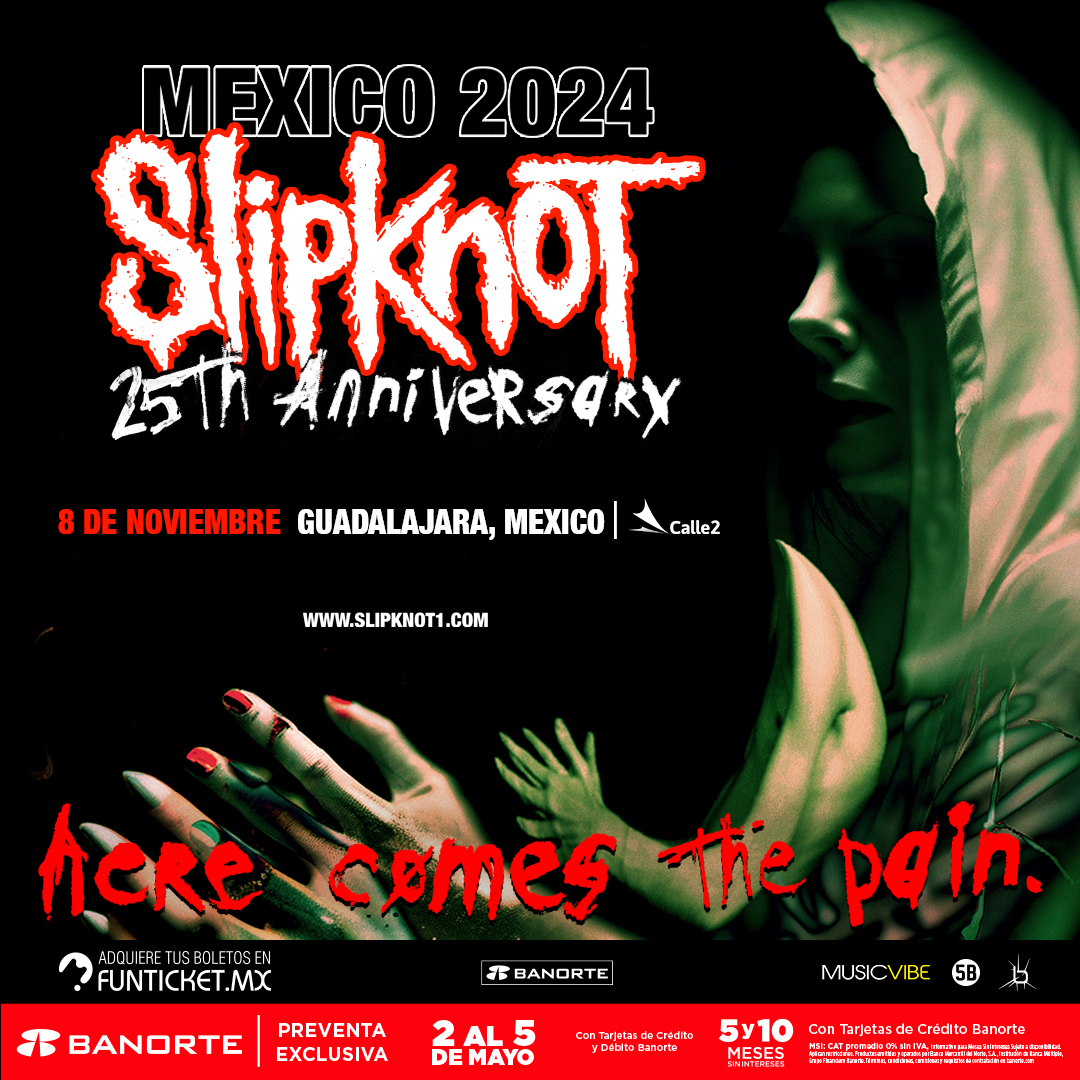 Funticketmx's tweet photo. ¡Slipknot llega a México! 🔥 Con una presentación que no te puedes perder, celebrando su 25 aniversario en Guadalajara.

🎟️ Adquiere tus boletos en la preventa exclusiva con tarjetas Banorte del 2 al 5 de mayo en https://t.co/2EDP86vMOK

Venta general: 6 de mayo https://t.co/5HkrZ3PDdf