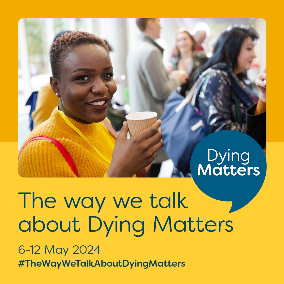 Dying Matters Week 6-12 May 2024

Dying Matters Awareness Week is a campaign run by the charity Hospice UK. It is an opportunity to raise awareness of the importance of talking about death, dying and grief. #dyingmatters @DyingMatters