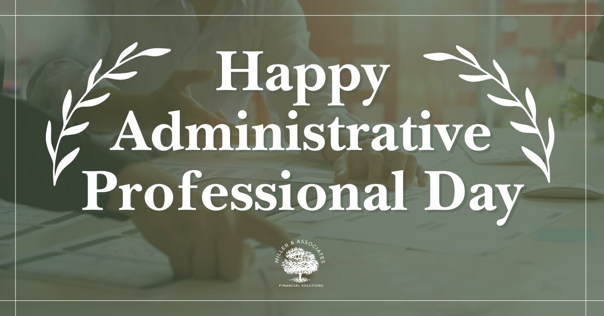 Happy Administrative Professionals Day! Thank you for everything you do.

#FinancialAdvisor #ThousandOaks